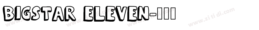 Bigstar Eleven字体转换
